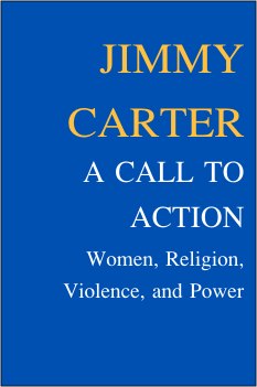 Jimmy Carter A Call to Action